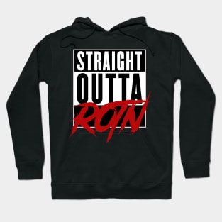 Straight Outta ROTN! Hoodie